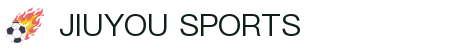 九游体育（9SPORTS）官方网站-官网入口